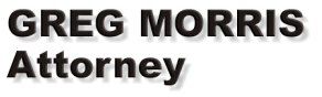 Greg Morris Attorney  - Attorney Business Logo