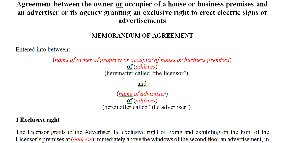 Agreement between the owner or occupier of a house or business premises and an advertiser or its agency granting an exclusive right to erect electric signs or advertisements