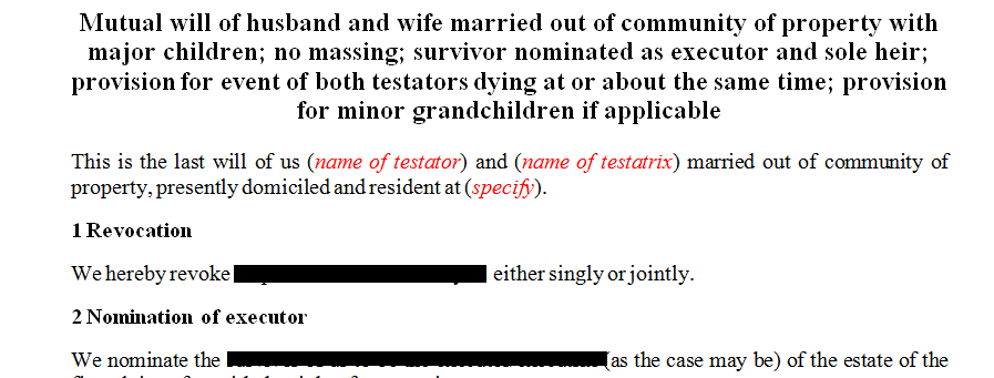 Mutual will of husband and wife married out of community of property with major children; no massing; survivor nominated as executor and sole heir; provision for event of both testators dying at or about the same time; provision for minor grandchildren if applicable