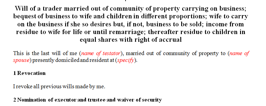 Will of a specific nature or scenario relating to the bequest of property to wife and children 